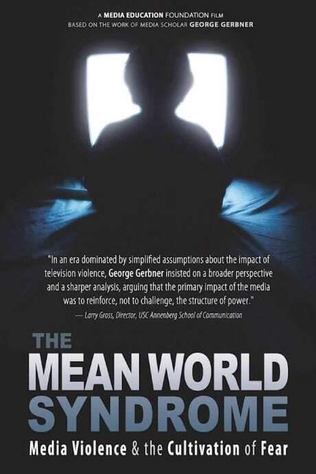 The Mean World Syndrome